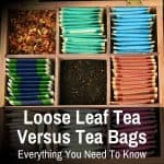tea bags and loose leaf tea