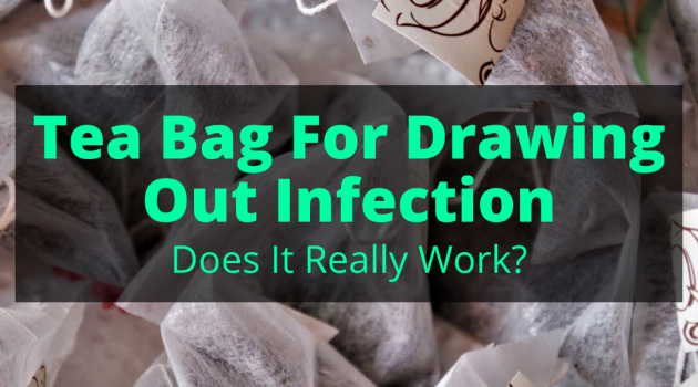 Tea Bag For Drawing Out Infection