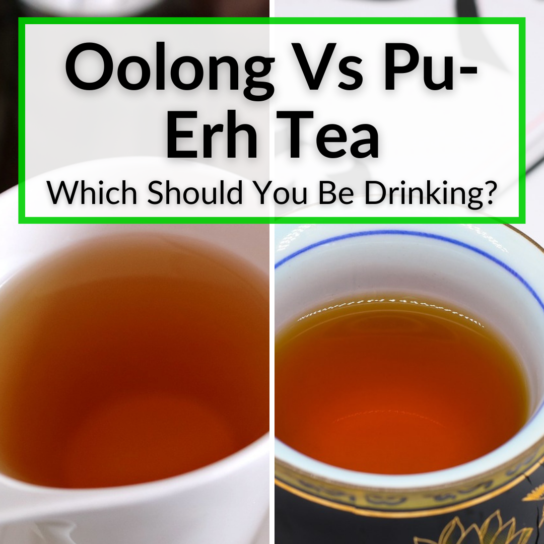 Oolong Vs Pu-Erh