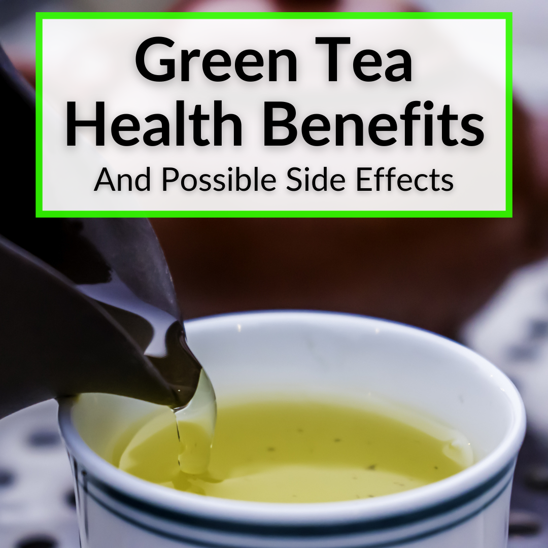 Green Tea Health Benefits