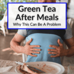 Green Tea After Meals