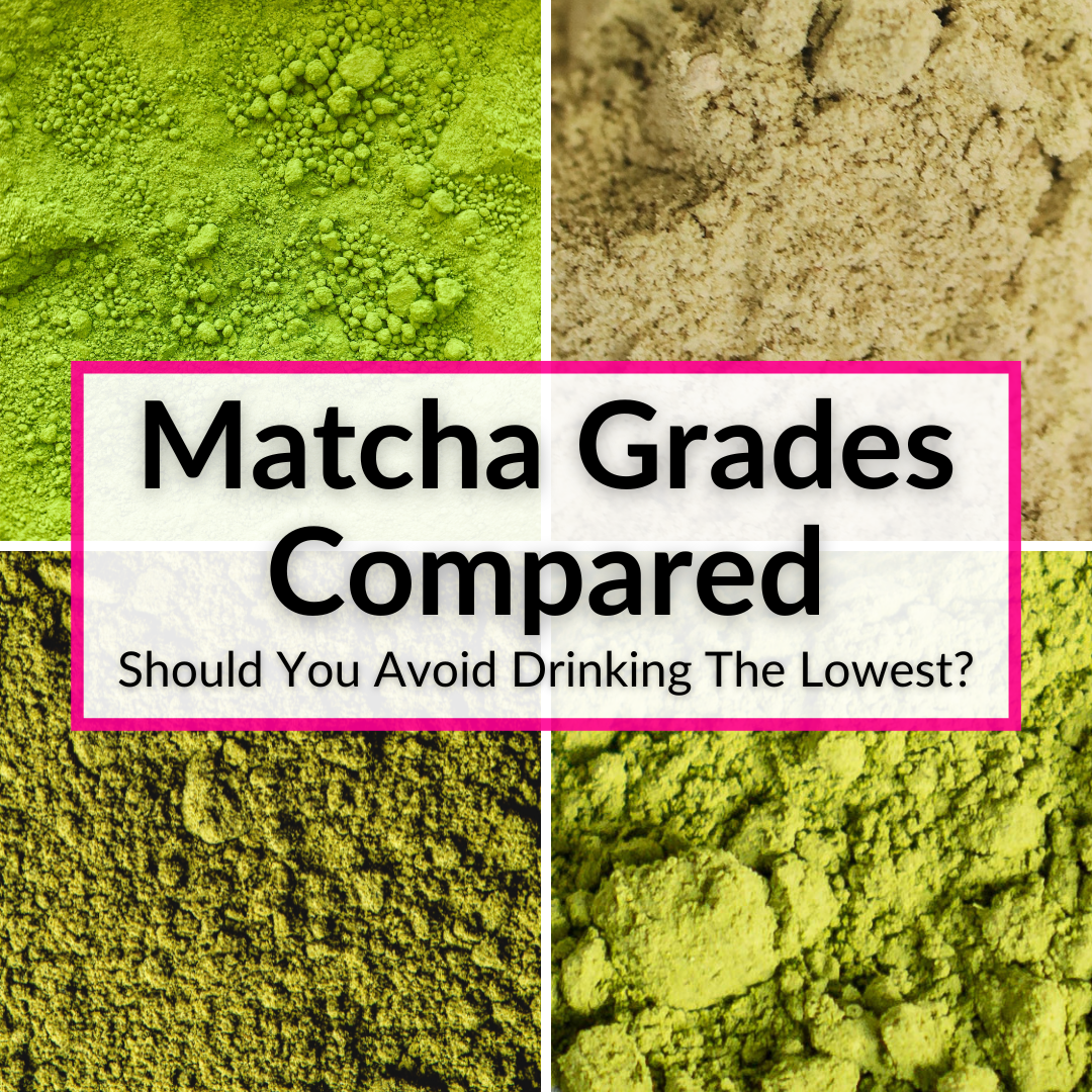 Matcha Grades